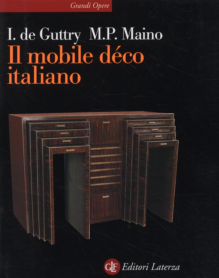 Il mobile déco italiano. 1920-1940 Il mobile déco italiano. 1920-1940