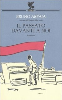 Il passato davanti a noi Il passato davanti a noi