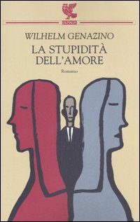 La stupidità dell'amore La stupidità dell'amore