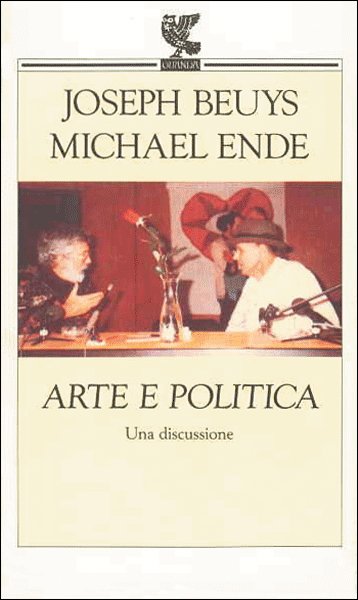 Beuys - Ende. Arte e politica. Una discussione Beuys - Ende. Arte e politica. Una discussione