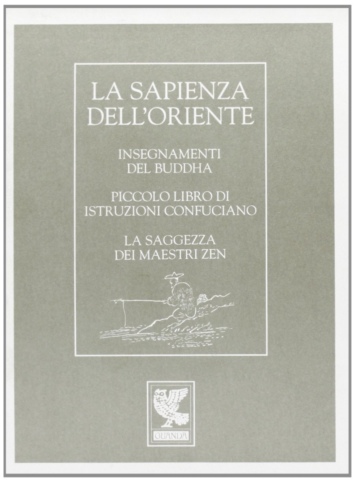 La sapienza dell'Oriente La sapienza dell'Oriente