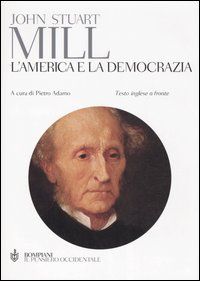 L'America e la democrazia. Testo inglese a fronte L'America e la democrazia. Testo inglese a fronte