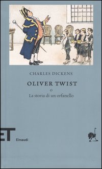 Oliver Twist o la storia di un orfanello Oliver Twist o la storia di un orfanello
