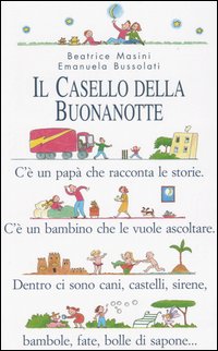 Il casello della buonanotte Il casello della buonanotte