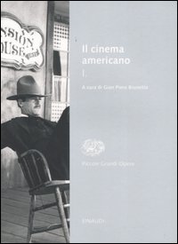 Il cinema americano. Vol. 1 Il cinema americano. Vol. 1