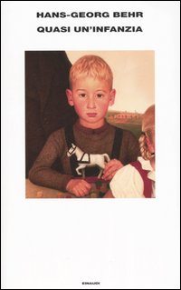 Quasi un'infanzia Quasi un'infanzia