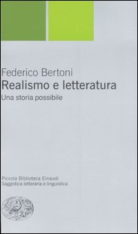 Realismo e letteratura. Una storia possibile Realismo e letteratura. Una storia possibile