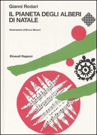 Il pianeta degli alberi di Natale Il pianeta degli alberi di Natale
