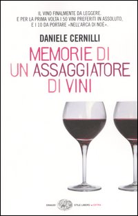 Memorie di un assaggiatore di vini Memorie di un assaggiatore di vini