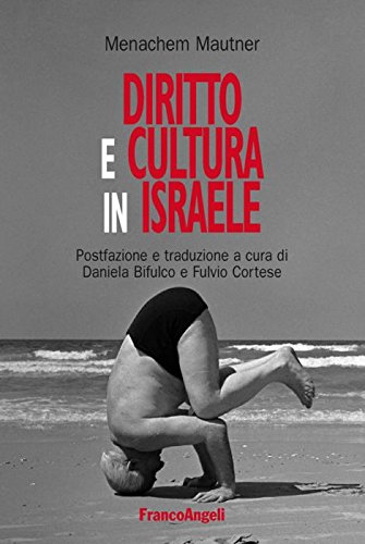 Diritto e cultura in Israele Diritto e cultura in Israele