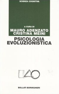 Psicologia Evoluzionistica Psicologia Evoluzionistica
