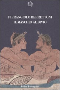 Il maschio al bivio Il maschio al bivio