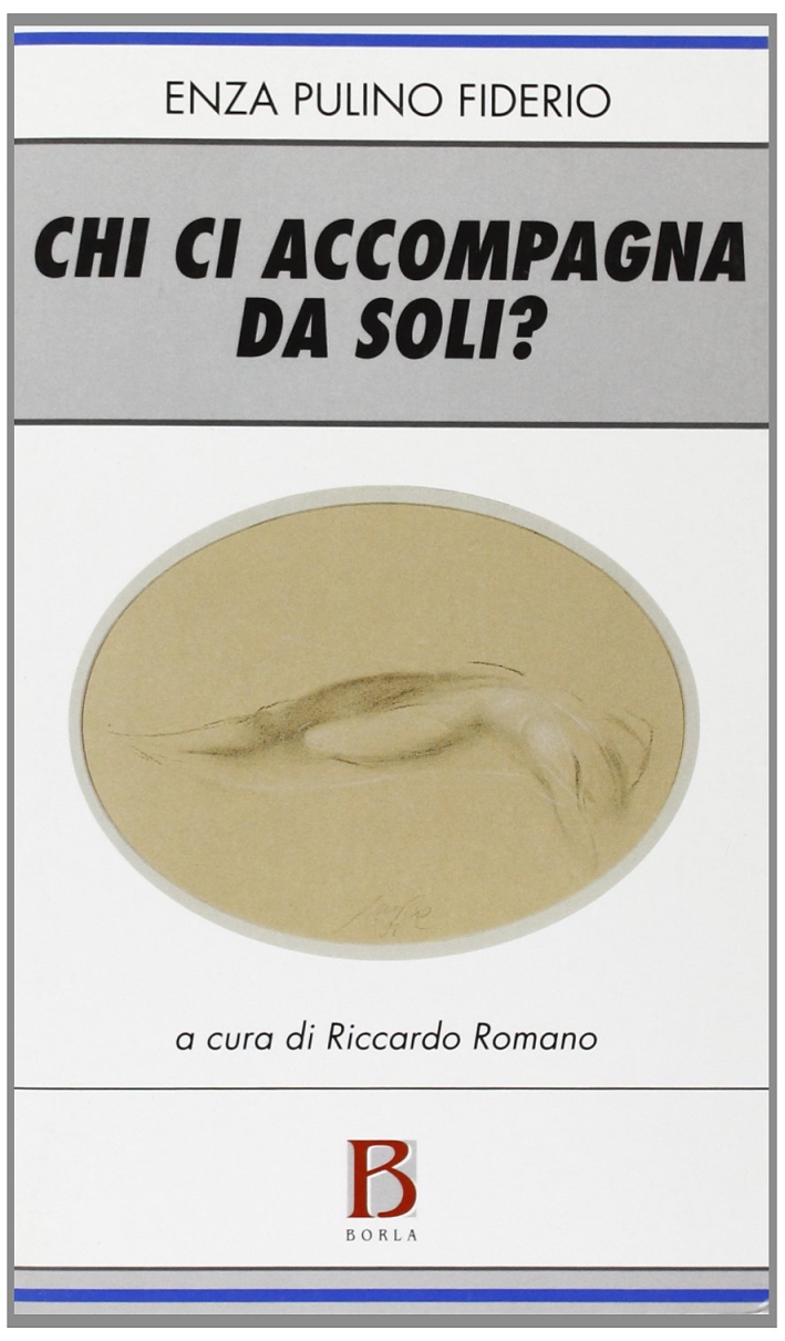 Chi ci accompagna da soli? Chi ci accompagna da soli?