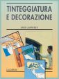 Tinteggiatura e decorazione Tinteggiatura e decorazione