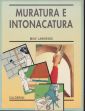 Muratura e intonacatura Muratura e intonacatura