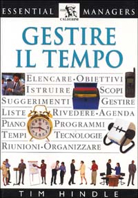 Gestire il tempo Gestire il tempo