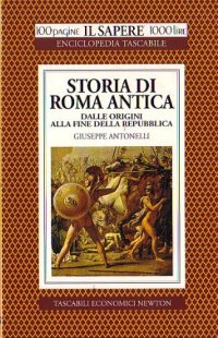 Storia di Roma antica dalle origini alla fine della Repubblica