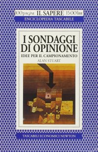 I Sondaggi d'Opinione. Idee per il Campionamento
