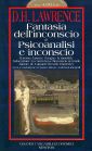 Fantasia dell'inconscio e psicoanalisi dell'inconscio Fantasia dell'inconscio e psicoanalisi dell'inconscio