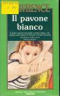 Il pavone bianco Il pavone bianco