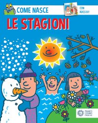 Le stagioni. Con adesivi