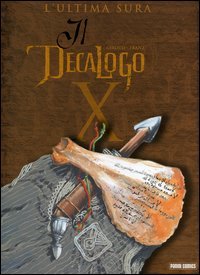 L'ultima sura. Il decalogo. Vol. 10