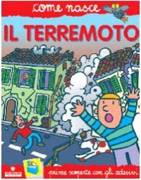 Il terremoto. Con adesivi. Ediz. illustrata