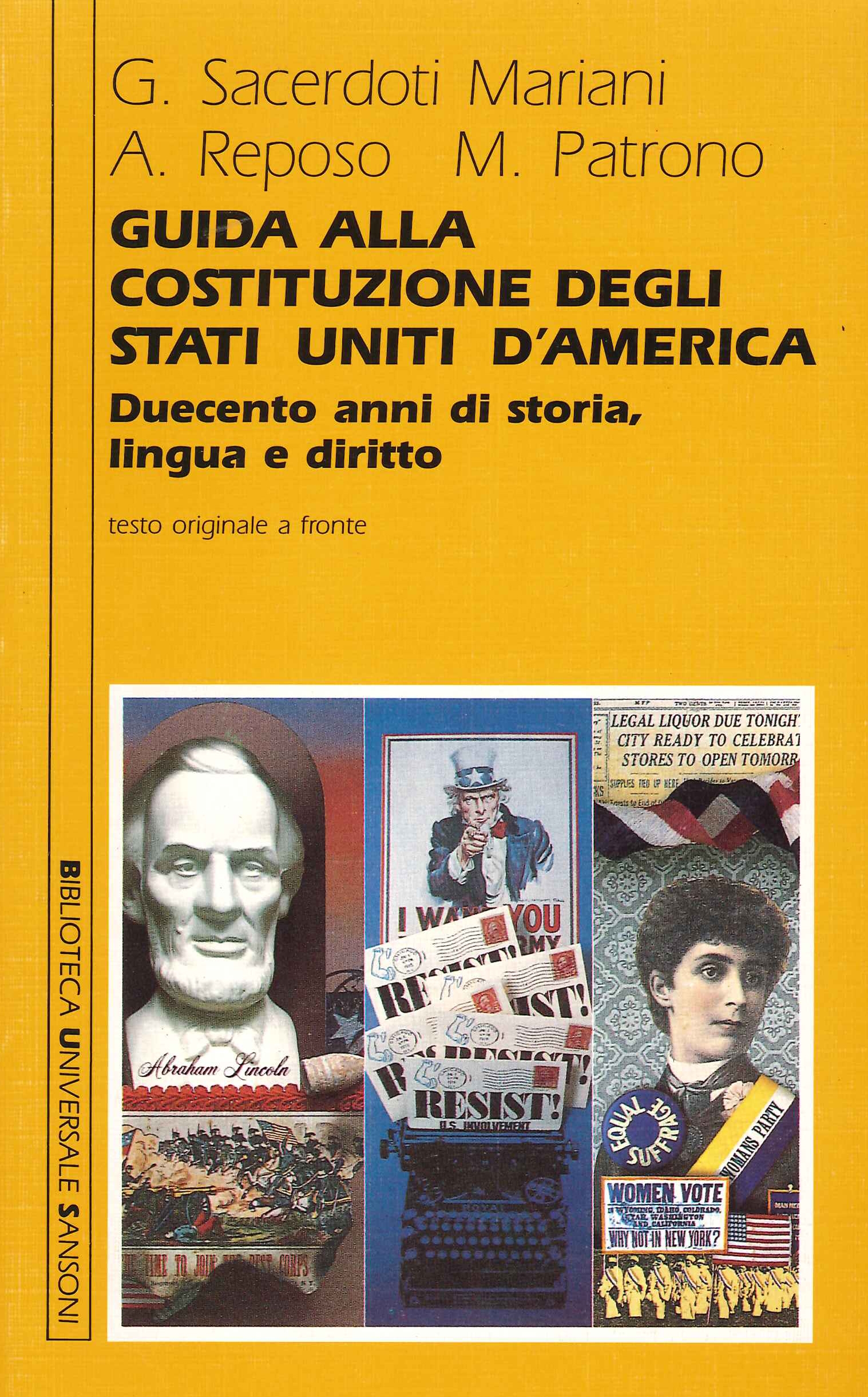Guida alla Costituzione degli Stati Uniti d'America. Duecento Anni di Storia, Lingua e Diritto