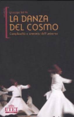 La danza del cosmo. Complessità e armonia dell'universo La danza del cosmo. Complessità e armonia dell'universo