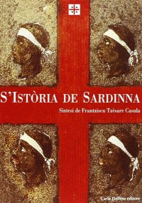 La storia di Sardegna. Sintesi