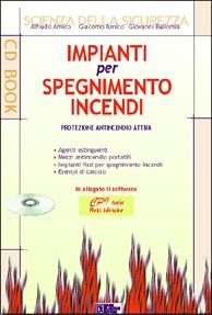Impianti per spegnimento incendi. Con CD-ROM