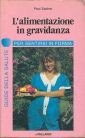 Alimentazione In Gravidanza