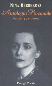 Antologia personale. Poesie 1945-1983. Testo russo a fronte Antologia personale. Poesie 1945-1983. Testo russo a fronte