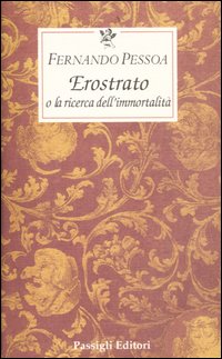 Erostrato o la Ricerca dell'Immortalità Erostrato o la Ricerca dell'Immortalità