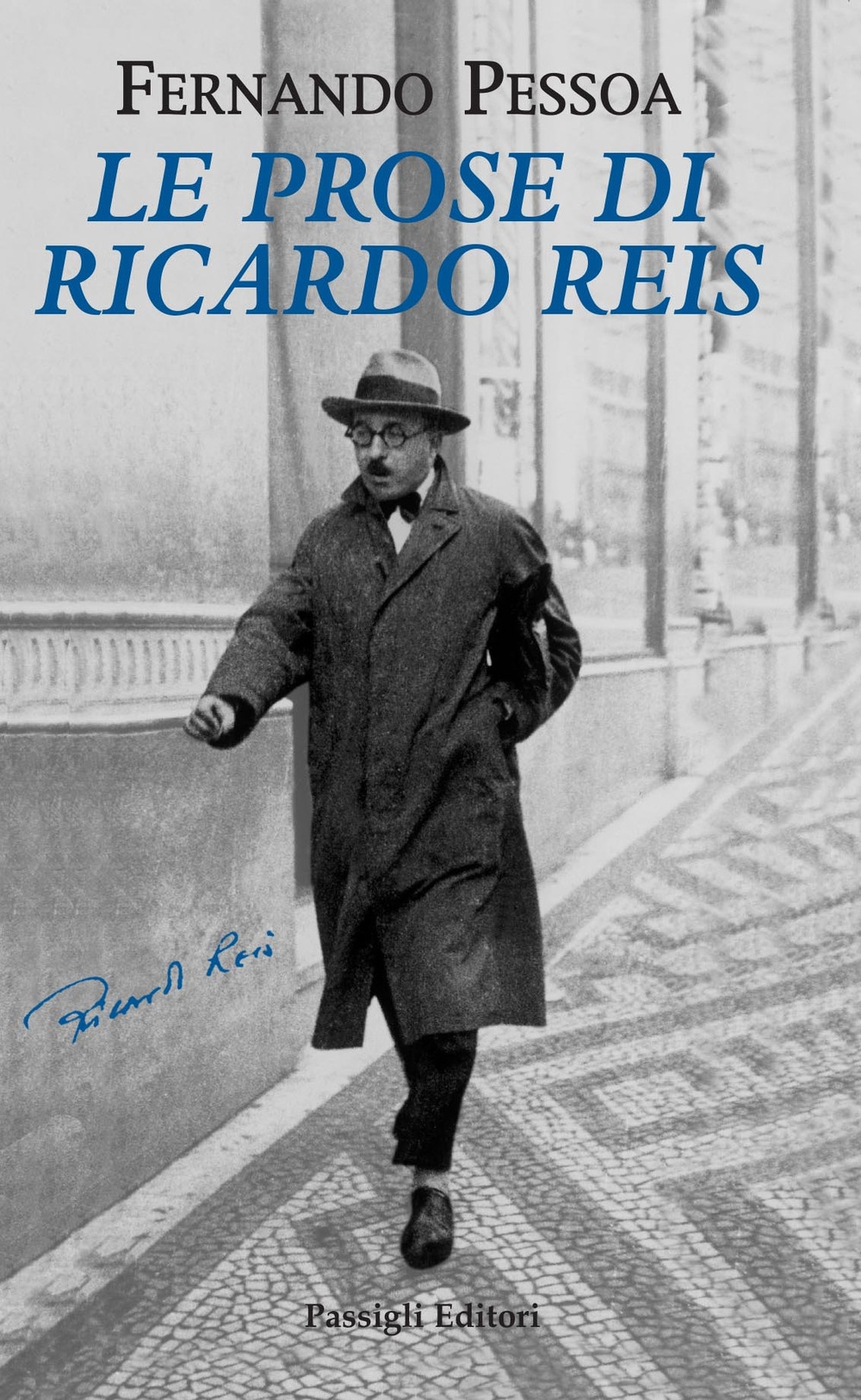 Prose di Riccardo Reis. Prose di Riccardo Reis.
