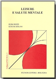 Leisure e salute mentale Leisure e salute mentale