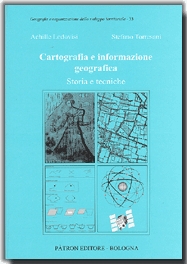 Cartografia e informazione geografica. Storia e tecniche Cartografia e informazione geografica. Storia e tecniche