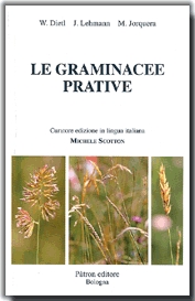 Le graminacee prative. Le graminacee prative.