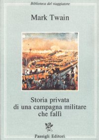Storia privata di una campagna militare che fallì