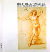 Die florentinischen Zeichnungen des Seicento