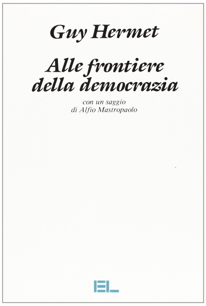 Alle frontiere della democrazia Alle frontiere della democrazia