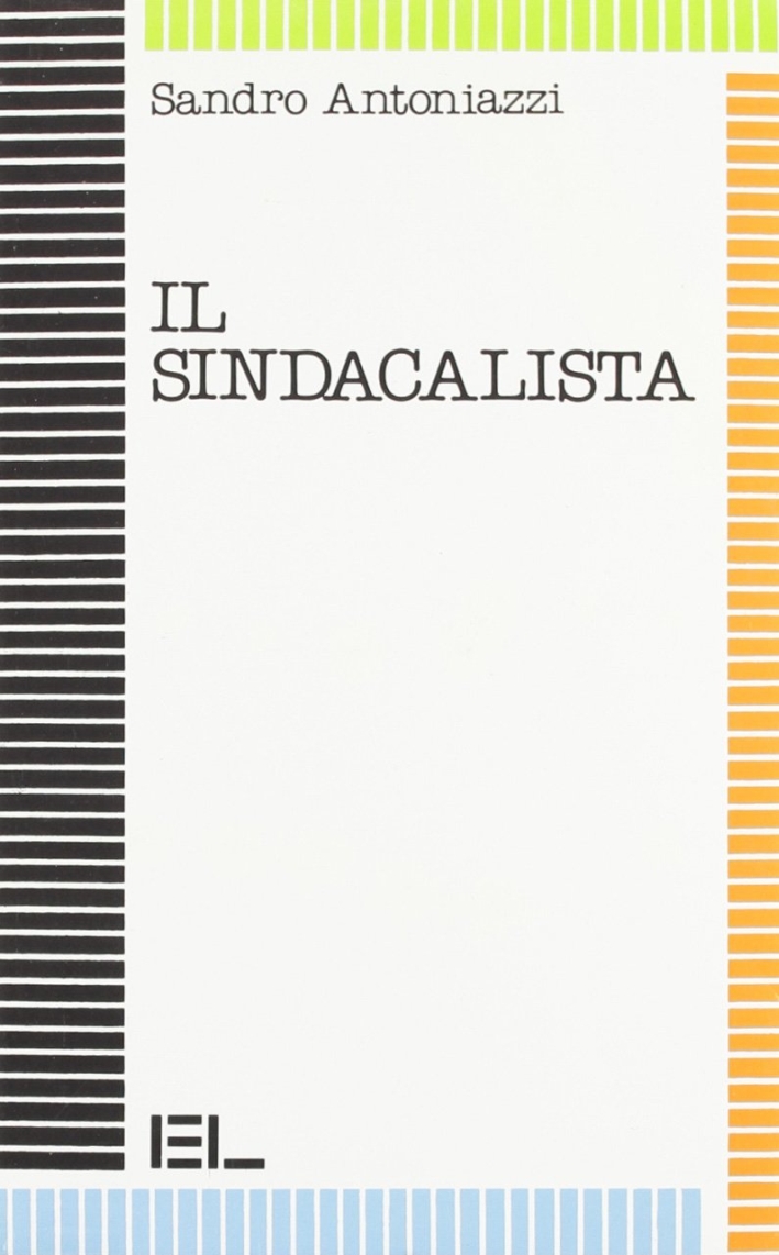 Il sindacalista Il sindacalista