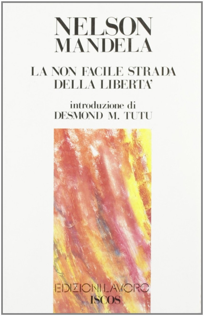 La non facile strada della libertà La non facile strada della libertà