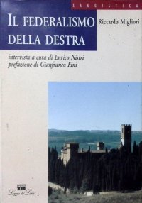 Il federalismo della Destra