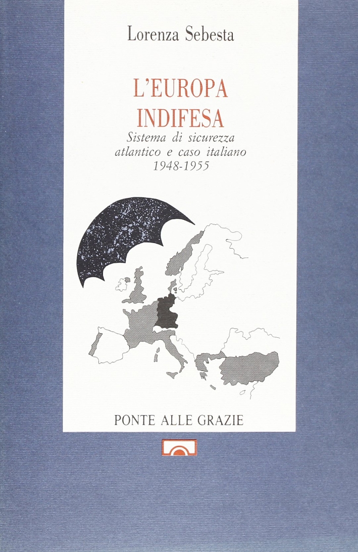 L'Europa indifesa L'Europa indifesa