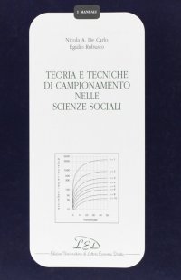 Teoria e tecniche di campionamento nelle scienze sociali