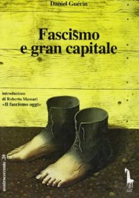 Fascismo e gran capitale