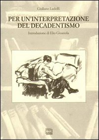 Per un'interpretazione del decadentismo