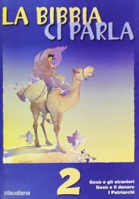 La Bibbia ci parla. Vol. 2