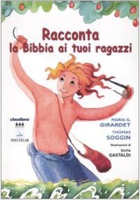 Racconta la Bibbia ai tuoi ragazzi